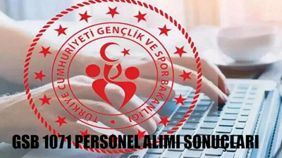 GSB Personel Alımı Başvuru Sonuçları AÇIKLANDI MI? Gençlik ve Spor Bakanlığı 1071 Personel Alımı 2024 Sonuçları Ne Zaman Açıklanacak? GSB 1071 Personel Alımı SONUÇ EKRANI