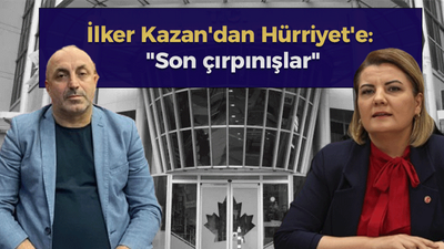 İlker Kazan'dan Hürriyet'e: "Son çırpınışlar"