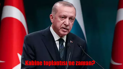 Kabine Toplantısı ne zaman, saat kaçta? 10 Ocak 2024 Kabine Toplantısı bu hafta var mı? Kabine gündeminde neler var?