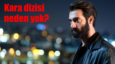 Kara dizisi bitti mi, final mi yaptı? Show Tv Kara dizisi neden yok?