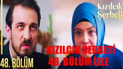 Kızılcık Şerbeti 48 Bölüm İzle Full HD Tek Parça! Show TV Kızılcık Şerbeti 48. Bölüm İzle Full Kesintisiz! Kızılcık Şerbeti Son Bölüm İzle Youtube