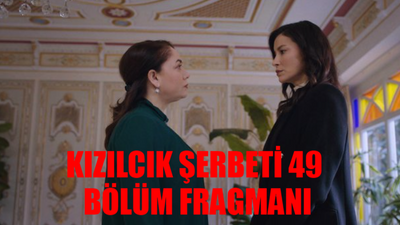 Kızılcık Şerbeti Fragman 49 Bölüm Fragmanı TIKLA İZLE! Kızılcık Şerbeti 49. Bölüm Fragmanı İzle! Kızılcık Şerbeti Gelecek Hafta Fragmanı