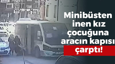 Minibüsten inen kız çocuğuna aracın kapısı çarptı!