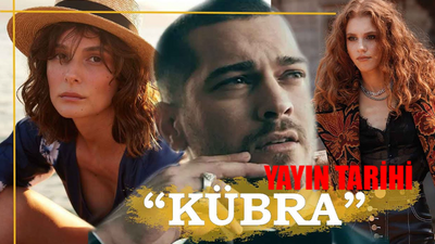 Kübra Dizisi Ne Zaman Yayınlanacak? Netflix Kübra Dizisi Oyuncuları Kim? Çağatay Ulusoy Yeni Dizi Kübra Konusu