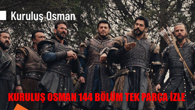 ATV Kuruluş Osman 144 Bölüm İzle TEK PARÇA! Kuruluş Osman Son Bölüm 144 Bölüm Full İzle! Kuruluş Osman 144 Bölüm İzle Full HD Tek Parça