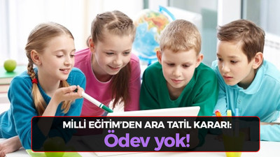 Milli Eğitim'den sömestr kararı: Ödev yok!