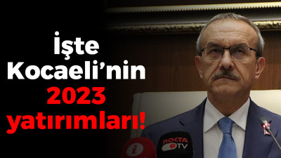 İşte Kocaeli’nin 2023 yatırımları