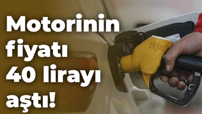 Motorinin fiyatı 40 lirayı aştı!