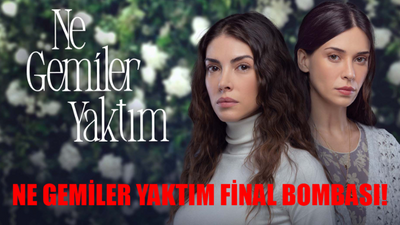 Ne Gemiler Yaktım Final Mi Yapıyor? Ne Gemiler Yaktım Dizi Ne Zaman Final? Ne Gemiler Yaktım Yeni Bölüm Var Mı?