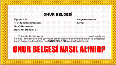 Onur Belgesi Kaç Puanla Alınır 2024? Onur Belgesi Nasıl Alınır? İlkokul, Ortaokul, Lisede Onur Belgesi Nasıl Alınır? Onur Belgesi Kaç Kişiye Verilir?