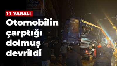 Otomobilin çarptığı dolmuş devrildi: 11 yaralı