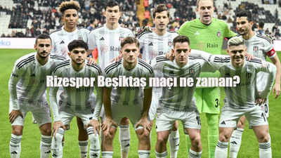 Rizespor Beşiktaş maçı CANLI İZLE - Rizespor Beşiktaş maçı ne zaman, saat kaçta, hangi kanalda?