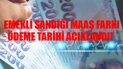 SGK Memur Maaş Farkı Ödeme Tarihi SON DAKİKA AÇIKLANDI! Memur Maaş Farkları Ne Zaman Yatacak BELLİ OLDU! 4c Emekli Maaş Farkları Ödeme Tarihi