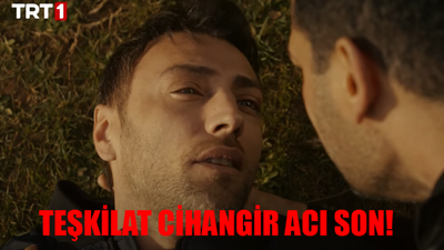 Teşkilat Cihangir Öldü Mü? Cihangir Teşkilattan Ayrıldı Mı? Teşkilat Cihangir Diziden Ayrılıyor Mu? Teşkilat Cihangir Ceyhun Mengiroğlu