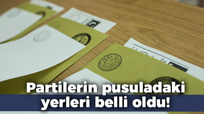 Partilerin pusuladaki yerleri belli oldu!