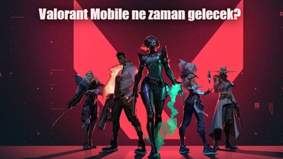 Valorant Mobile ne zaman gelecek, nasıl olacak?