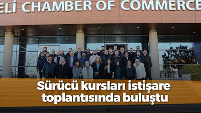 Sürücü kursları istişare toplantısında buluştu