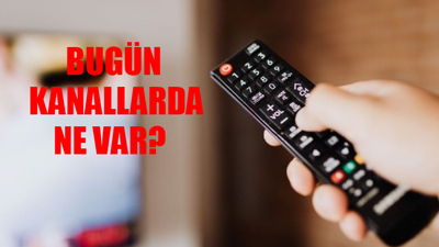 27 Şubat TV Yayın Akışı 2024 SALI: Bugün Kanallarda Ne Var? TRT 1, Show TV, ATV, Now TV, TV8, Kanal D, Star TV Yayın Akışı Bugün 27 Şubat 2024