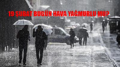 19 Şubat Bugün Hava Kaç Derece TÜM BÖLGELER: Bugün Hava Nasıl Olacak? 19 Şubat Bugün Hava Yağmurlu Mu? Bugün Yağmur Yağacak Mı?