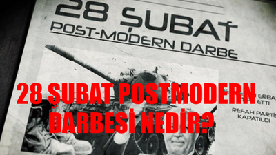 28 Şubat Postmodern Darbesi TARİHÇESİ: 28 Şubat Darbesi Neden Yapıldı? 28 Şubat Olayı Nedir? 28 Şubat 1997 Kararları