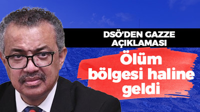 DSÖ'den Gazze açıklaması: Ölüm bölgesi haline geldi!