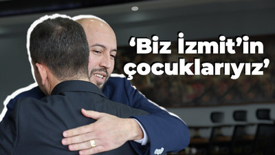 "Biz İzmit'in çocuklarıyız"