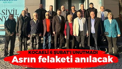 Kocaeli 6 Şubat'ı unutmadı: Asrın felaketi anılacak