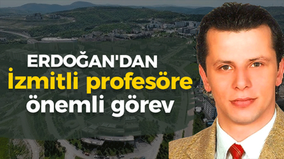 İzmitli Profesör Selçuk Koç’a Erdoğan’dan önemli görev