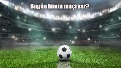 Bugün hangi maçlar var, kimin maçı var? 8 Şubat 2024 Perşembe hangi maç hangi kanalda?