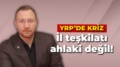 Yasin Alp: YRP İl Teşkilatı ahlaki davranmadı!