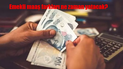 Emekli maaş farkları yattı mı, ek zamlı maaş farkı ne zaman yatırılacak? SSK-Bağkur maaş farkı ödeme tarihleri