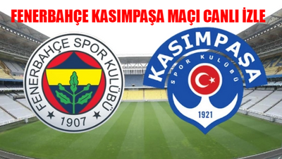 Fenerbahçe Kasımpaşa CANLI İZLE ŞİFRESİZ! Fenerbahçe Kasımpaşa Maçını Canlı İzle KESİNTİSİZ! Kasımpaşa Fenerbahçe Canlı Maç İzle Bedava Kesintisiz