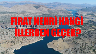 Fırat Nehri GÜZERGAHI: Fırat Nehri Hangi İllerden Geçer? Fırat Nehri Nereden Doğuyor? Fırat Nehri Nereye Dökülüyor?