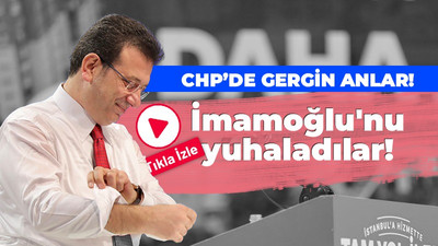 CHP’de gergin anlar! İmamoğlu’nu yuhaladılar