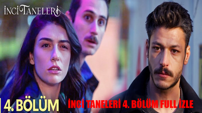 Kanal D İnci Taneleri 4 Bölüm İZLE CANLI! İnci Taneleri 4. Bölüm Full İzle YOUTUBE! İnci Taneleri 4. Bölüm İzle Full HD Tek Parça! İnci Taneleri Son Bölüm İzle Tamamı