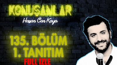 Konuşanlar 135 Bölüm Full İzle! Hasan Can Kaya Konuşanlar Full İzle 135. Bölüm! Konuşanlar 135. Bölüm İzle Youtube Tek Parça