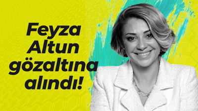 Feyza Altun gözaltına alındı