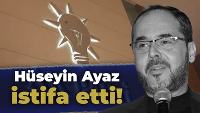 Hüseyin Ayaz istifa etti!