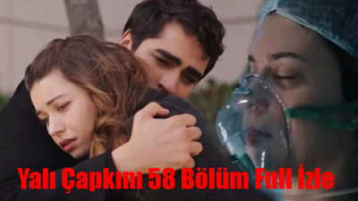 Star TV CANLI Yalı Çapkını 58 Bölüm İzle! Yalı Çapkını 58. Bölüm İzle Full HD Tek Parça! Yalı Çapkını Son Bölüm İzle Youtube Tek Parça