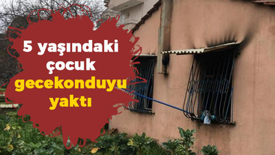 Kocaeli haber- 5 yaşındaki çocuk gecekonduyu yaktı