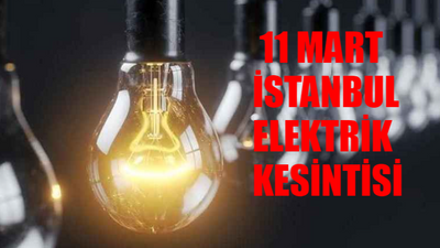 11 Mart İstanbul Elektrik Kesintisi: Silivri, Sarıyer, Eyüpsultan, Küçükçekmece Elektrik Kesintisi Ne Zaman Bitecek? BEDAŞ AYEDAŞ Kesinti Sorgulama