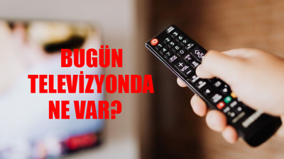 13 MART 2024 ÇARŞAMBA TV YAYIN AKIŞI: Televizyonda Bugün Neler Var? TV8, Kanal D, ATV, TRT 1, Star TV, NOW TV, Show TV Yayın Akışı Bugün