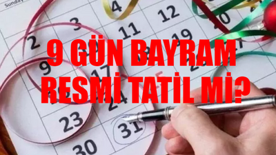 2024 RAMAZAN BAYRAMI TATİLİ SON DAKİKA: Bayram Tatili Resmi Tatil Mi? Ramazan Bayramı Tatili 9 Gün Mü? 9 Günlük Tatil Ne Zaman Başlıyor?