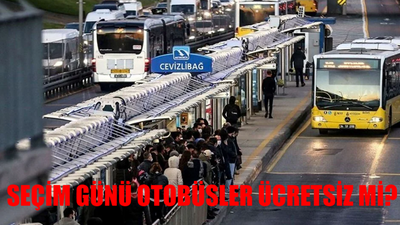 31 MART ULAŞIM BEDAVA MI: Seçim Günü Otobüsler Ücretsiz Mi? 31 Mart 2024 Pazar Seçim Günü İETT, Metro, Metrobüs, Otobüsler Çalışıyor Mu?