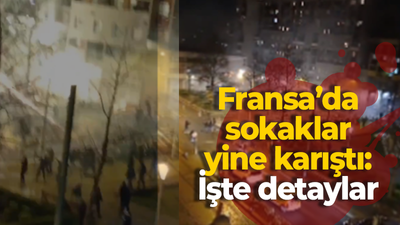 Fransa’da sokaklar yine karıştı: İşte detaylar