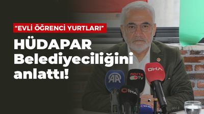 HÜDAPAR Belediyeciliğini anlattı! “Evli öğrenci yurtları”