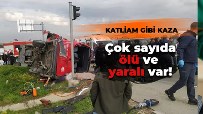 Katliam gibi kaza, çok sayıda ölü ve yaralı var!