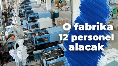 O fabrika 12 personel alacak