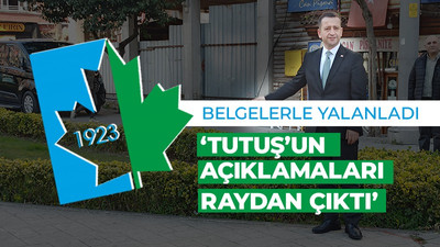 Belgelerle yalanladı: Tutuş'un açıklamaları raydan çıktı