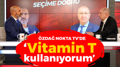 Ümit Özdağ: Takviye olarak Vitamin T kullanıyorum